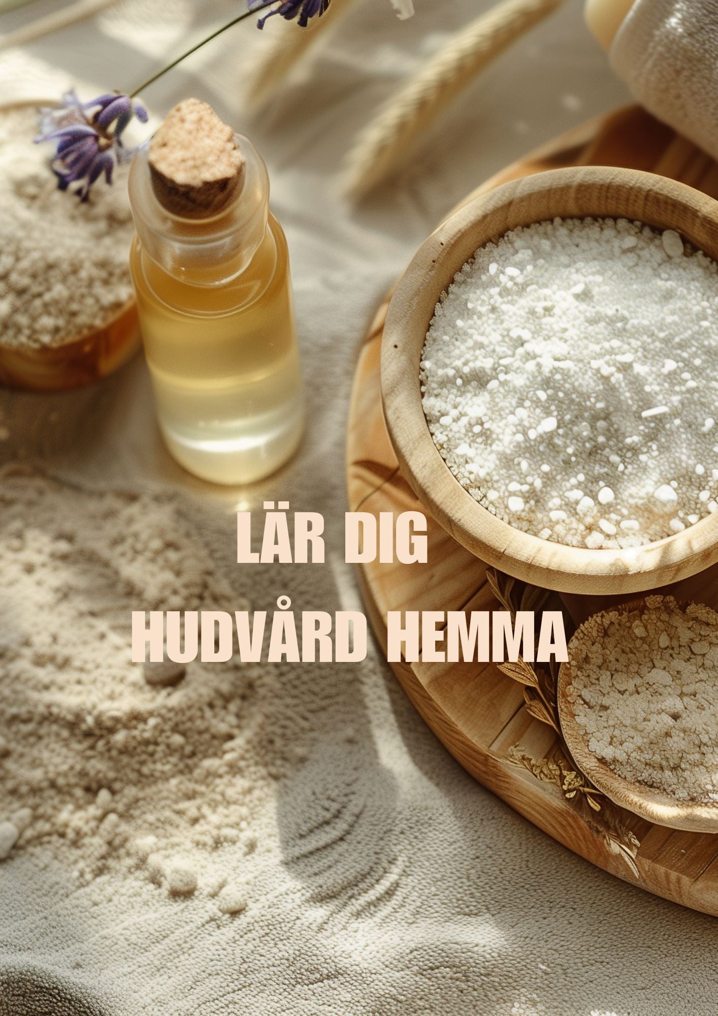 Lär dig att ta hand om huden